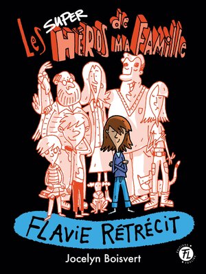 cover image of Flavie rétrécit